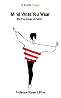 Algopix Similar Product 2 - Mind What You Wear The Psychology of