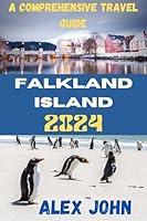 Algopix Similar Product 10 - FALKLAND ISLAND TRAVEL GUIDE 2024