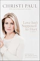 Algopix Similar Product 20 - Love Isn't Supposed to Hurt