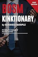 Algopix Similar Product 3 - BDSM Kinktionary Decoding the Language