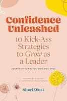 Algopix Similar Product 10 - Confidence Unleashed 10 Kickass