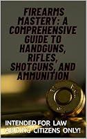 Algopix Similar Product 14 - Title Firearms Mastery A