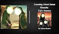 Algopix Similar Product 3 - Learning About Imam Hussain Tajs