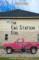 Algopix Similar Product 10 - The Gas Station Girl A story of