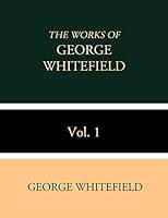 Algopix Similar Product 7 - The Works of George Whitefield Vol. 1