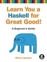 Algopix Similar Product 14 - Learn You a Haskell for Great Good A