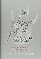 Algopix Similar Product 14 - The Hand on the Mirror A True Story of