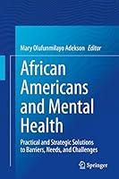 Algopix Similar Product 10 - African Americans and Mental Health