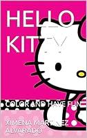 Algopix Similar Product 15 - HELLO KITTY: COLOR AND HAVE FUN