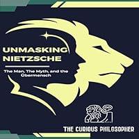 Algopix Similar Product 7 - Unmasking Nietzsche The Man the Myth