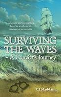 Algopix Similar Product 17 - Surviving the Waves: A Convict's Journey