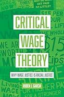 Algopix Similar Product 13 - Critical Wage Theory Why Wage Justice