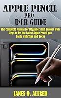 Algopix Similar Product 4 - APPLE PENCIL PRO USER GUIDE The