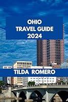 Algopix Similar Product 15 - OHIO TRAVEL GUIDE 2024 Ohio Delights