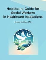 Algopix Similar Product 11 - Healthcare Guide for Social Workers in