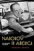 Algopix Similar Product 9 - Nabokov in America On the Road to