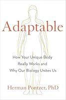 Algopix Similar Product 11 - Adaptable How Your Unique Body Really