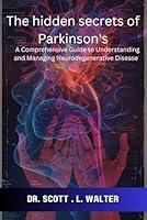 Algopix Similar Product 16 - The hidden secrets of Parkinsons  A