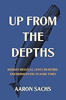 Algopix Similar Product 9 - Up from the Depths Herman Melville