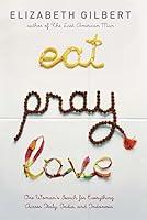 Algopix Similar Product 7 - Eat Pray Love One Womans Search for
