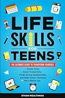 Algopix Similar Product 12 - Life Skills for Teens The Ultimate