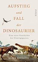 Algopix Similar Product 19 - Aufstieg und Fall der Dinosaurier Eine