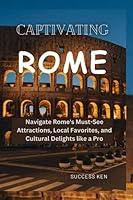 Algopix Similar Product 8 - Captivating Rome Navigate Romes