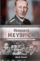 Algopix Similar Product 17 - Reinhard Heydrich The Butcher of