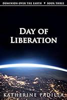 Algopix Similar Product 18 - Day of Liberation Dominion Over the