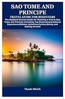 Algopix Similar Product 3 - SAO TOME AND PRINCIPE TRAVEL GUIDE FOR