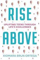 Algopix Similar Product 18 - RISE ABOVE Uplifting Teens Through