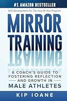 Algopix Similar Product 1 - Mirror Training A Coachs Guide to