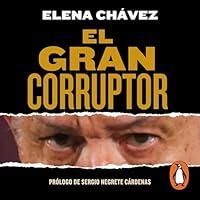 Algopix Similar Product 7 - El gran corruptor [The Great Corrupter]