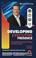 Algopix Similar Product 19 - Developing Executive Presence The