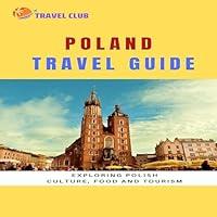 Algopix Similar Product 13 - Poland Travel Guide Exploring Polish