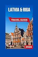 Algopix Similar Product 14 - Latvia And Riga Travel Guide A