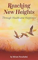 Algopix Similar Product 9 - Reaching New Heights Through Health and