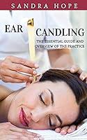 Algopix Similar Product 14 - Ear Candling The Essential Guide and