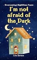 Algopix Similar Product 16 - Im Not Afraid of the Dark Overcoming