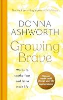 Algopix Similar Product 3 - Growing Brave Words to Soothe Fear and