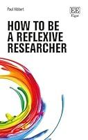 Algopix Similar Product 16 - How to be a Reflexive Researcher How