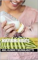 Algopix Similar Product 5 - Nurturing Hearts A Guide to Mother