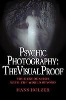 Algopix Similar Product 15 - Psychic Photography The Visual Proof