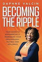 Algopix Similar Product 11 - Becoming the Ripple Your Guide To