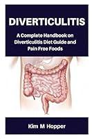 Algopix Similar Product 15 - Diverticulitis A Complete Handbook on