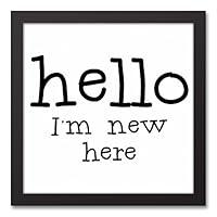 Algopix Similar Product 7 - Hello Im New Here 12x12 Black Framed