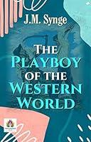 Algopix Similar Product 2 - The Playboy of the Western World by J