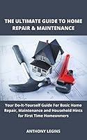 Algopix Similar Product 10 - The Ultimate Guide To Home Repair 