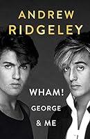 Algopix Similar Product 12 - WHAM! GEORGE & ME