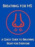 Algopix Similar Product 14 - Breathing for MS A quickstart guide